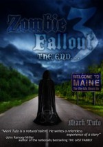 Zombie Fallout 3: The End - Mark Tufo, Monique Happy, Zeilo Vogta