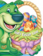 God's Easter Love (BOZ Series) - Mark Bernthal, Exclaim Entertainment