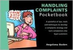 Handling Complaints (Management Pocketbooks) - Angelena Boden, Phil Hailstone