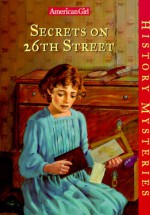 Secrets on 26th Street - Elizabeth McDavid Jones, Robert Sauber, Greg Dearth