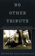 No Other Tribute - Laura Antoniou