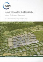 Governance for Sustainability: Issues, Challenges, Successes - Klaus Bosselmann, Ron Engel, Prue Taylor