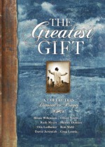 The Greatest Gift - Multnomah Publishers Inc.