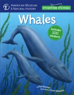 Storytime Stickers: Whales - Kim Norman, American Museum of Natural History, Carol Schwartz