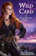 Wild Card (Raine Benares) - Lisa Shearin