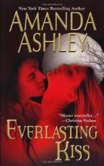 Everlasting Kiss - Amanda Ashley