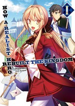 How a Realist Hero Rebuilt the Kingdom, Vol. 1 - Dojyomaru, Fuyuyuki, Sean McCann