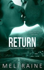Return (Coming Home #1) - Meli Raine