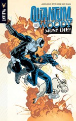 Quantum and Woody Volume 4: Quantum and Woody Must Die! TP - Tim Siedell, James Asmus, Steve Lieber