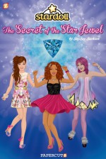 Stardoll #2: The Secret of the Star Jewel - JayJay Jackson