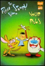 The Ren & Stimpy Show: Your Pals - Dan Slott, Sholly Fisch