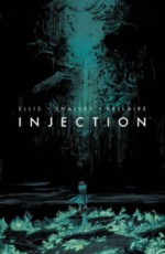 Injection, Vol. 1 - Warren Ellis, Jordie Bellaire, Declan Shalvey