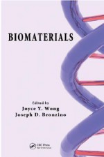 Biomaterials - Joyce Y. Wong, Joseph D. Bronzino