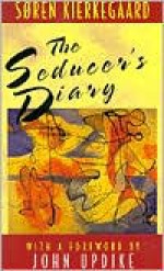 The Seducer's Diary - Søren Kierkegaard, Edna Hatlestad Hong, Howard Vincent Hong