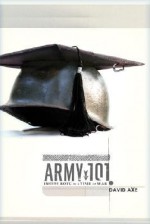 Army 101: Inside ROTC in a Time of War - David Axe