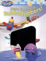 Here Come the Rubbadubbers! (Rubbadubbers) (Rubbadubbers) - Lauryn Silverhardt, Hot Animation