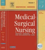 Medical-Surgical Nursing: Critical Thinking for Collaborative Care, 2-Volume Set - Donna D. Ignatavicius, M. Linda Workman