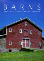 Barns (Photographic Tour (Random House)) - Ted Landphair, Carol Highsmith