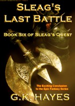 Sleag's Last Battle - G.K. Hayes