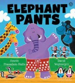 Elephant Pants. by Smriti Prasadam-Halls, Davi Wojtowycz - Smriti Prasadam