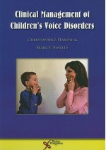 Clinical Management of Children's Voice Disorders - Christopher J. Hartnick, Mark E. Boseley