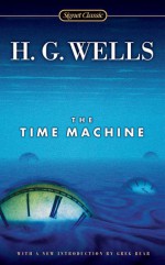 The Time Machine - Greg Bear, H.G. Wells