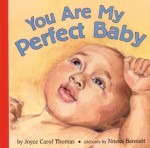 You Are My Perfect Baby - Joyce Carol Thomas, Nneka Bennett