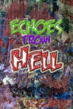 Echoes from Hell - Scott Shaw