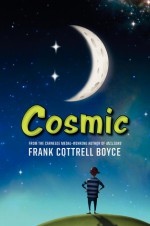 Cosmic - Frank Cottrell Boyce