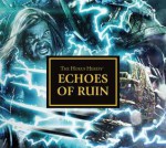 Echoes of Ruin - David Annandale, John French, Guy Hayley, Graham McNeill