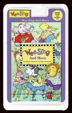 Wee Sing and Move - Pamela Conn Beall, Nancy Spence Klein, Susan Hagen Nipp, Liisa Guida