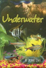 Underwater - Debbie Levy