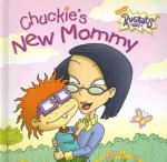 Chuckie's New Mommy - Bob Roper, Sarah Cunningham, Suzie Villandry