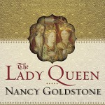 The Lady Queen: The Notorious Reign of Joanna I, Queen of Naples, Jerusalem, and Sicily - Nancy Goldstone, Josephine Bailey, Tantor Audio