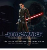 Force Unleashed Campaign Guide - Sterling Hershey, Rodney Thompson, Owen K.C. Stephens