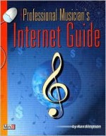The Professional Musician's Internet Guide (Book & CD Rom) - Ron Simpson
