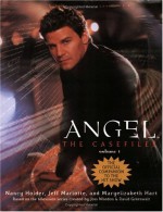 Angel: the Casefiles, Volume 1 - Nancy Holder, Jeff Mariotte, Maryelizabeth Hart