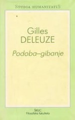 Podoba-gibanje - Gilles Deleuze, Stojan Pelko