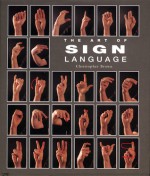 The Art of Sign Language - Christopher Brown