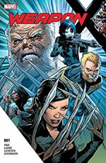 Weapon X (2017-) #1 - Greg Pak, Greg Land