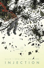 Injection #3 - Warren Ellis, Declan Shalvey, Jordie Bellaire, Fonografiks