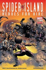 Spider-Island: Heroes For Hire #1 - Dan Abnett, Andy Lanning, David Yardin, Kyle Hotz, Bob Almond, J. Ramos, Veronica Gandini
