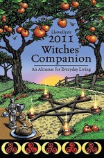 Llewellyn's 2011 Witches' Companion - Llewellyn Publications, Sharon Leah
