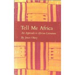 Tell Me Africa: An Approach To African Literature - James Olney