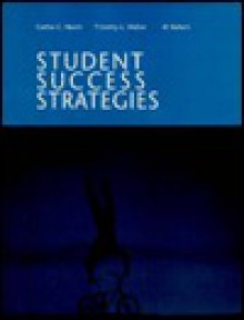Student Success Strategies - Al Siebert, Cathie C. Hatch