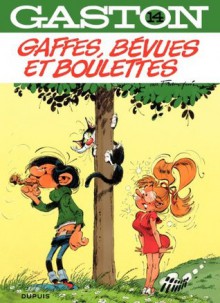 Gaston - tome 14 - Gaffes, bévues et boulette (French Edition) - André Franquin