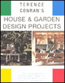 Terrence Conran's House & Garden Design Project - Terence Conran