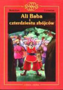 Ali Baba i czterdziestu zbójcow - Bolesław Leśmian