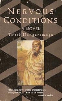 Nervous Conditions - Tsitsi Dangarembga
