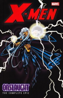 X-Men: The Complete Onslaught Epic, Book 3 - Peter David, Mark Waid, Terry Kavanagh, John Ostrander, Larry Hama, Mark Bagley, Mike Deodato Jr., Carlos Pacheco